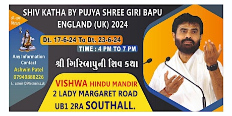 Shivkatha By Pujya Shree Giribapu in Southall UK