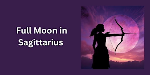 Imagem principal do evento Full Moon in Sagittarius