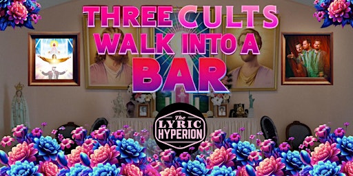 Image principale de Three Cults Walk Into A Bar
