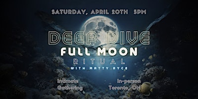 DEEP DIVE: Full Moon Ritual (April) primary image