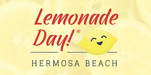 Lemonade Day in Hermosa Beach primary image