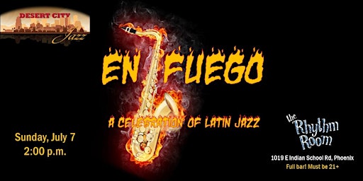 Imagem principal de Desert City Jazz Presents:  En Fuego - A Celebration of Latin Jazz
