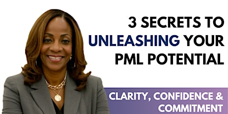 Unleashing Your PML Potential Free Masterclass