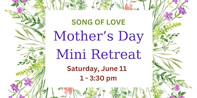 Image principale de Mother's Day Mini Retreat (Hybrid)