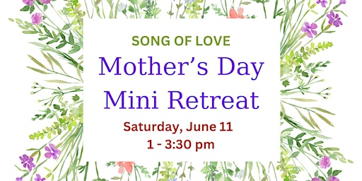 Primaire afbeelding van Mother's Day Mini Retreat (Hybrid)