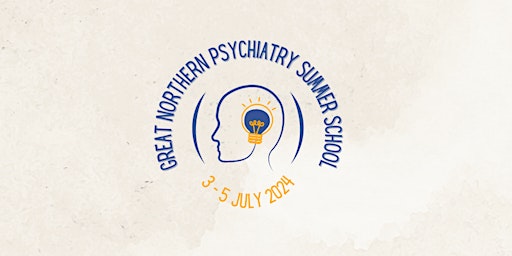 Primaire afbeelding van Great Northern Psychiatry Summer School 2024