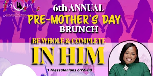 Imagem principal do evento Motivated Outstanding Mother's Pre-Mother's Day Brunch