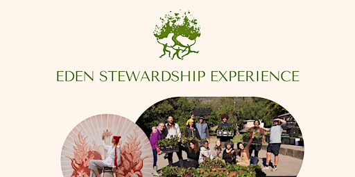 Hauptbild für Eden Stewardship Experience