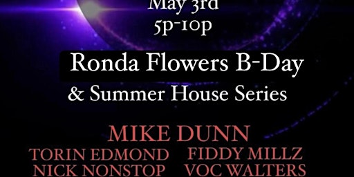 Hauptbild für Ronda's B-Day & Summer House Series Kick Off