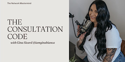 The Consultation Code with @IAMGINABIANCA [ONLINE COURSE] primary image
