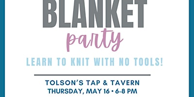 Imagen principal de Chunky Knit Blanket Party - Tolson’s 5/16