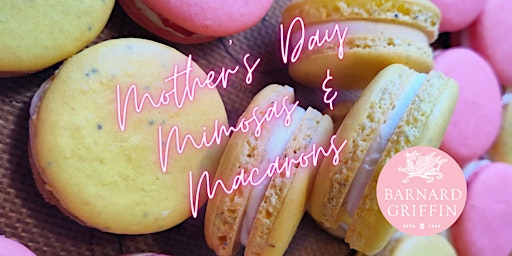 Imagem principal do evento Mother's Day Mimosas & Macarons - Barnard Griffin WOODINVILLE