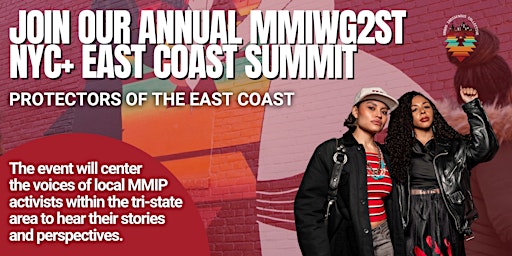 Primaire afbeelding van MMIWG2ST NYC+ East Coast Summit: Protectors of the East Coast