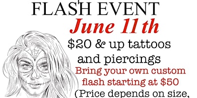 Primaire afbeelding van FLASH $20 $35 AND UP TATTOOS AND PIERCINGS JUNE 11TH