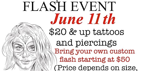 FLASH $20 $35 AND UP TATTOOS AND PIERCINGS JUNE 11TH