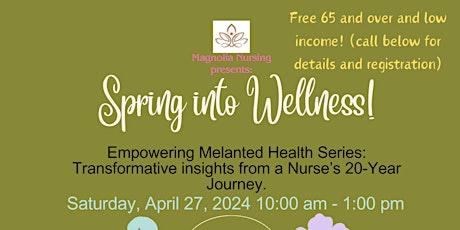 Spring into Wellness!  Empowering melanted health