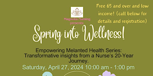 Hauptbild für Spring into Wellness!  Empowering melanted health