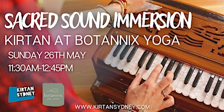 Sacred Sound Immersion - Kirtan at Botannix Yoga