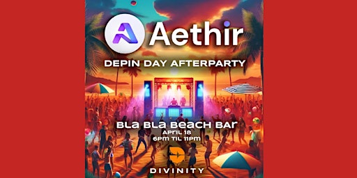 Hauptbild für Aethir DEPIN Day Beach Afterparty