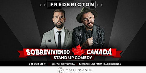 Hauptbild für Sobreviviendo Canadá - Comedia en Español - Fredericton