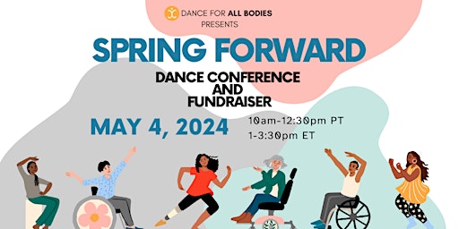 Primaire afbeelding van Spring Forward Conference and Fundraiser: May 4, 2024