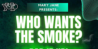 Hauptbild für WHO WANTS THE SMOKE?