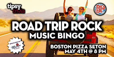 Calgary: Boston Pizza Seton - Road Trip Rock Music Bingo - May 4, 8pm primary image