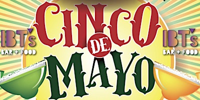 Primaire afbeelding van IBT’s • Cinco de Mayo • Sunday Funday • Pop Off! Hosted by Sammy Beaux