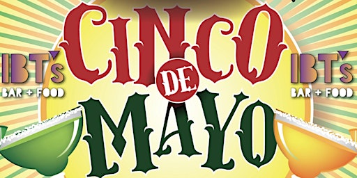 Primaire afbeelding van IBT’s • Cinco de Mayo • Sunday Funday • Pop Off! Hosted by Sammy Beaux