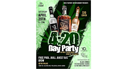420 Day Party @ the Palace