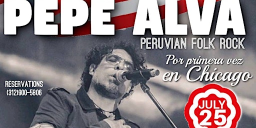 Imagem principal do evento Pepe Alva Por Primera Vez En Chicago