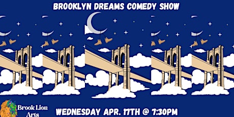 Brooklyn Dreams April Comedy Show