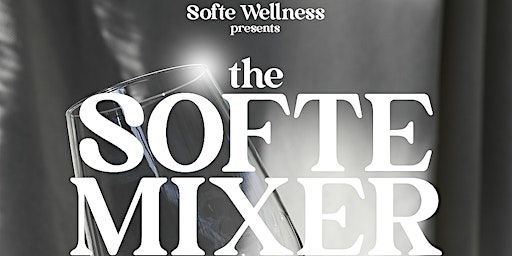 Imagem principal do evento The Softe Mixer