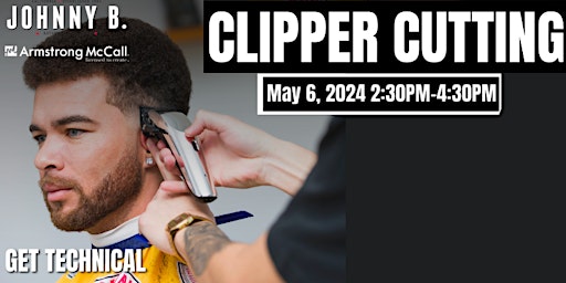 Imagem principal do evento Advanced Clipper Cutting Technique Class by Johnny B
