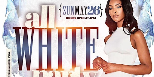 Hauptbild für Neo Soul Sunday [ANNUAL MEMORIAL WEEKEND ALL WHITE PARTY]  @ Lava Cantina