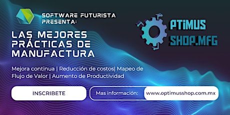 SEMINARIO LAS MEJORES PRÁCTICAS EN LA MANUFACTURA ESBELTA