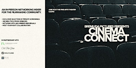 Bremuda Pictures Presents: CINEMA CONNECT