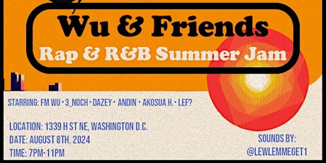 Wu & Friends, Rap & R&B Summer Jam