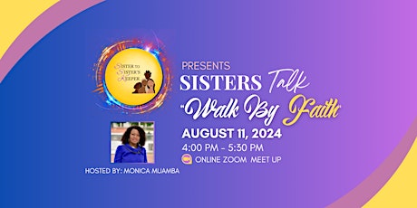 Copy of Sister's Talk - Walk By Faith