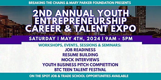 Primaire afbeelding van 2nd Annual Youth Entrepreneurship, Career & Talent Expo