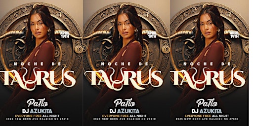 Hauptbild für Noche de Taurus-EVERYONE FREE FRIDAYS