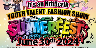 Hauptbild für The Summer Fest Youth Talent & Fashion Show