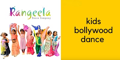 Imagen principal de Kids Bollywood Dance LOS ANGELES with Rangeela  - April-June (Ages 4-7)