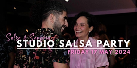 Salsa & Sangria Studio Party | Friday the 17th of May