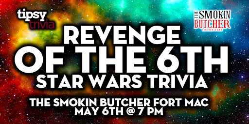 Imagem principal do evento Fort McMurray: Smokin Butcher - Revenge of the 6th Trivia - May 6, 7pm