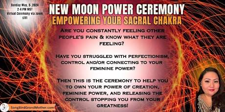 New Moon Power Ceremony-Empowering Your Sacral Chakra