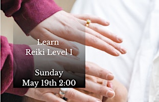 Primaire afbeelding van Learn Reiki Level 1 (Attunement)