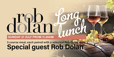 Rob Dolan Long Lunch primary image