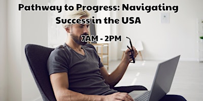 Hauptbild für Pathway to Progress: Navigating Success in the USA