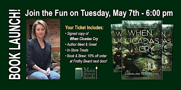 Launch Party: When Cicadas Cry by Caroline Cleveland